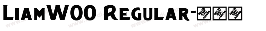 LiamW00 Regular字体转换